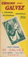 Bibliografía. 1954 CATALOGO NORMAL GALVEZ DE COLONIAS ESPAÑOLAS Y EX-COLONIAS. Manuel Gálvez. Madrid, 1954. - Andere & Zonder Classificatie