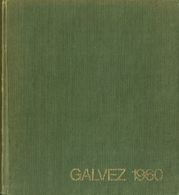 Bibliografía. 1960 CATALOGO ESPECIALIZADO GALVEZ DE LOS SELLOS DE CORREOS Y TELEGRAFOS. Manuel Gálvez Rodríguez. Madrid, - Sonstige & Ohne Zuordnung