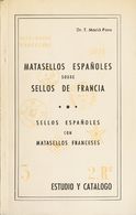 Bibliografía. 1960 MATASELLOS ESPAÑOLES SOBRE SELLOS DE FRANCIA Y SELLOS ESPAÑOLES CON MATASELLOS FRANCESES. Maciá Pons. - Autres & Non Classés