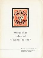 Bibliografía. 1966 MATASELLOS SOBRE EL 4 CUARTOS DE 1857. Eugenio Llach. Barcelona, 1966. - Autres & Non Classés