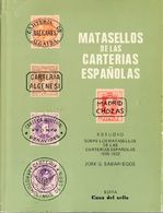 Bibliografía. 1980 MATASELLOS DE LAS CARTERIAS ESPAÑOLAS, Estudio Sobre Los Matasellos De Las Carterías Españolas 1855-1 - Autres & Non Classés