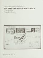 Bibliografía. 1984 THE 1971 BRITISH POSTAL STRIKE. THE MADRID TO LONDON SERVICE. Ronald G. Shelley. Bookclub Nº14, 1984. - Other & Unclassified