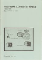 Bibliografía. 1984 THE POSTAL MARKINGS OF MADRID 1900-1931. Anthony C. Crew. Spanish Philatelic Society Bookclub Nº13. B - Autres & Non Classés