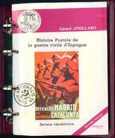 Bibliografía. (1985ca) HISTOIRE POSTALE DE LA GUERRE CIVILE D'ESPAGNE. SECTEUR REPUBLICAIN. Gérard Apollaro. Edición Fhi - Other & Unclassified