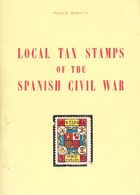 Bibliografía. 1990 LOCAL TAX STAMPS OF THE SPANISH CIVIL WAR. Paulo Barata. Lisboa, 1990. - Autres & Non Classés