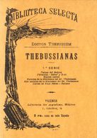 Bibliografía. (1993ca) Conjunto De Seis Volúmenes Reimpresos De Obras De Finales Del Siglo XIX, Cinco De Ellas Escritas  - Autres & Non Classés