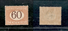 0293 REGNO - 1922 - 60 Cent Segnatasse (33) - Ottimamente Centrato - Gomma Integra (375) - Other & Unclassified