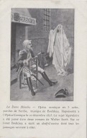Spectacle - Opéra Comique - La Dame Blanche - Walter Scott - Militaire - Chicorée Ratte-Clara - Oper
