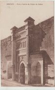 * MEKNES   Porte D'entrée Du Palais Du Sultan - Meknes