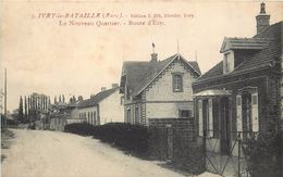 IVRY LA BATAILLE - Le Nouveau Quartier, Route D'Ezy. - Ivry-la-Bataille