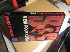 SAS N°93 Visa Pour Cuba  Gérard De Villiers, - Gerard De Villiers