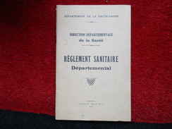 Réglement Sanitaire Départemental "Haute-Saone" (Département De La Haute-Saone) éditions De 1950 - Franche-Comté