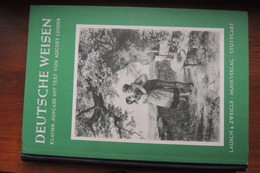 PIANO DEUTSCHE WEISEN KLAVIER AUSGABE MIT TEXT VON AUGUST LINDER LAUSCH ZWEIGLER MUSIKVERLAG STUTTGART 250 PAGES - Música