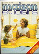 Maison Et Loisirs N°76 Dossier Centre - Choix Et Entretien Du Chauffe-eau  - Les Haies - Calfeutrement - Recettes 1984 - Huis & Decoratie