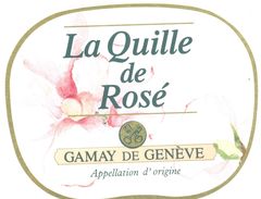 1474 - Suisse - La Quille De Rosé - Gamay De Genève - Appellation D'Origine - Vino Rosato