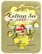 1478 - Autriche - Südtirol - Kalterer See - "Seehof" - Weinkellerei Der Tiroler Konsumgenossenschaft - White Wines