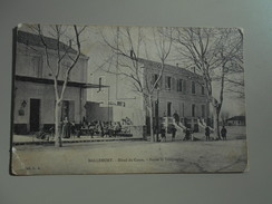 BOUCHES-DU-RHONE MALLEMORT HOTEL DU COURS POSTES ET TÉLÉGRAPHES ADRESSÉE...LA FORGE A BESSEGES - Mallemort