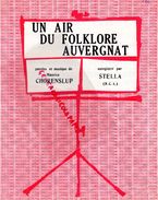 63- PARTITION MUSICALE- UN AIR DU FOLKLORE AUVERGNAT-AUVERGNE-MAURICE CHORENSLUP-1931- - Partitions Musicales Anciennes