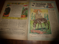 1948  LSDS Bécassine;Féerie Des Jongleurs,Trouvères Et Troubadours;Les 7 Auvergnats Qui N'ont Pas Inventé La Poudre;etc - La Semaine De Suzette