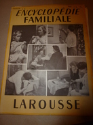 1950 ENCYCLOPEDIE FAMILIALE LAROUSSE ->Travail Des Matériaux,Travaux à La Maison,Appareils Divers,Chauffage,Construction - Enzyklopädien