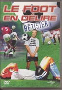 Le Foot En Délire - Sport