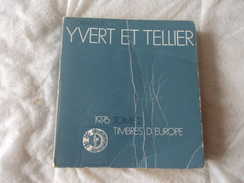 Catalogue Timbres Poste 1976 Europe Tome 2 Yvert Et Tellier - Frankreich