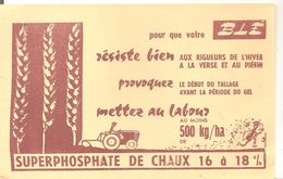 Buvard SUPERPHOSPHATE DE CHAUX 16 à 18% Pour Que Votre Blé Résiste Bien - Landwirtschaft