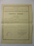 CERTIFICAT D'ORIGINE POUR LODDE ADRIEN ENFANTS ASSISTES DU DEPARTEMENT DE LA SEINE - 1902 ASSISTANCE PUBLIQUE GENEALOGIE - Non Classés