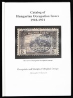 Brainard: Magyar Megszállási és Helyi Kiadások Speciál Katalógusa 1918-1921 (angol Nyelven, Tartalmazza A Helyi és Magán - Other & Unclassified