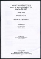 Magyar Díjjegyes Postai Nyomtatványok Katalógusa 2006-2011 8. Számú Pótlás - Autres & Non Classés
