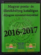 Magyar Posta-és Illetékbélyeg Katalógus 2016-2017 - Other & Unclassified