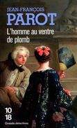 Grands Détectives 1018 N° 3261 : L'homme Au Ventre De Plomb (Le Floch N° 2) Par Parot (ISBN 9782264031761) - 10/18 - Grands Détectives