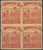 (*) 1919 Magyar Posta Arató 40f Kármin Vágott Négyestömb Próbanyomat Vízjel és Enyvezés Nélküli Sárgás Papíron, Melyet K - Autres & Non Classés