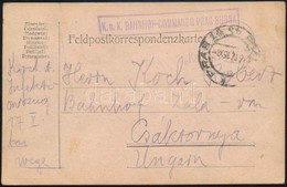 1915 Tábori Posta Levelezőlap 'K.u.k. BAHNHOF-COMMANDO PRAG-BUBNA' - Other & Unclassified