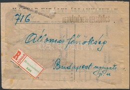 1944 Ajánlott Levél HERNÁDNÉMETI-BELSŐBŐCS Vasúti Vonalbélyegzéssel / Registered Cover With Railway Cancellation - Autres & Non Classés