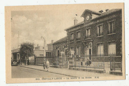 Chevilly La Rue (94 - Val De Marne) La Mairie Et Les Ecoles - Chevilly Larue