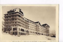 74 / PASSY / LE GRAND HOTEL DU MONT BLANC - Passy