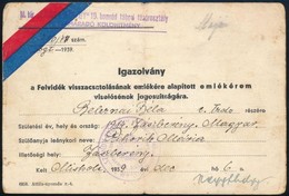 1939 Miskolc, A Szondy György 19. Honvéd Tábori Tüzérosztály Visszamaradó Különítményének Igazolása A Felvidék Visszacsa - Other & Unclassified