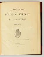 1896 A Magyar Királyi Földtani Intézet évi Jelentése 1895-ról. Bp., 1896, Franklin-Társulat, 115 P. Átkötött Modern Félv - Unclassified