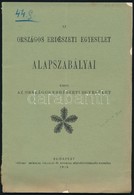 1916 Az Országos Erdészeti Egyesület Alapszabályai. Kiadta Az Országos Erdészeti Egyesület, 49 P. - Non Classés