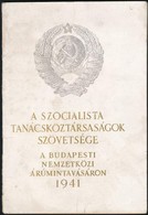 1941 A Szocialista Tanácsköztársaságok Szövetsége A Budapesti Nemzetközi Árumintavásáron, 42p - Non Classés