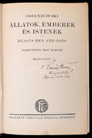 Ossendowski, F[erdynand Antoni]: Állatok, Emberek és Istenek. Fordította: Sajó Aladár. Bp., én., Franklin-Társulat. Máso - Non Classés