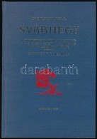 Dr. Siklóssy László: Svábhegy. Bp., 1987, ÁKV. Kiadói Egészvászon Kötés. Reprint Kiadás. Jó állapotban. - Non Classés