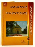 Somogy Megye. Pogány Völgye. Szerk.: Izményi Éva. Magyarország Kisrégiói 14/5. Bp.,1999, CEBA. Kiadói Kartonált Papírköt - Unclassified