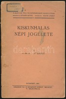 Papp László: Kiskunhalas Népi Jogélete. Magyar Táj- és Népismeret Könyvtára 2. Bp., 1941, Országos Táj- és Népkutató Int - Unclassified