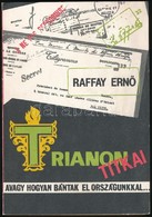 Raffay Ernő: Trianon Titkai, Avagy Hogyan Bántak El Országunkkal. Budapest, 1990, Tornado Dannenija. Kiadói Papírkötés. - Non Classés