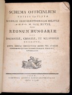 Schema Officialium Totius Inclytae Insurrectionalis Militiae Anno 1797. Per Regnum Hungariae, Dalmatiae, Croatie Et Scla - Unclassified