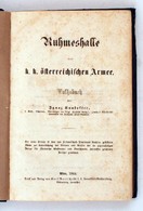 Ignaz Kankoffer: Ruhmeshalle Der K. K. österreichischen Armee, Wien, 1864, Karl Gorischef Buchhandlung. Kiadói Vászonköt - Unclassified