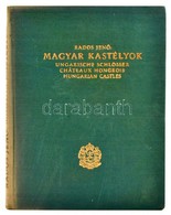 Rados Jenő: Magyar Kastélyok. Ungarische Schlösser. Châteaux Hongrois. Hungarian Castles. Bp., 1931, Műemlékek Országos  - Non Classés