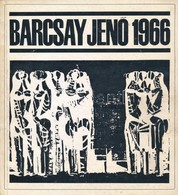 Barcsay Jenő Festőművész Gyűjteményes Kiállítása. Kiállítási Katalógus. Bp., 1966, Ernst Múzeum, (Egyetemi Nyomda.) Kiad - Non Classés